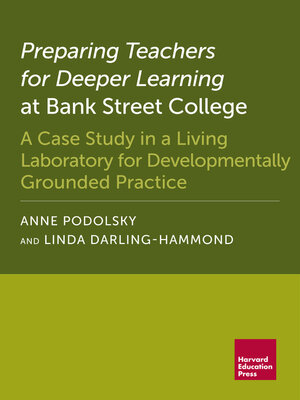 cover image of Preparing Teachers for Deeper Learning at Bank Street College